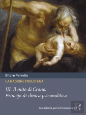 La Ragione Freudiana: Iii. Il Mito Di Crono