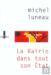 La Rairie Dans Tout Son Etat