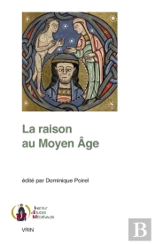 La Raison Au Moyen Age