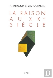 La Raison Au Xxe Siècle