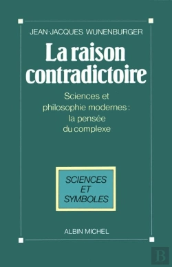Bertrand.pt - La Raison Contradictoire : Sciences Et Philosophies Modernes : La Pensée Du Complexe