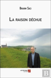 La Raison Déchue