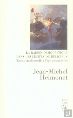 Bertrand.pt - La Raison Démocratique Dans Les Limites Du Religieux