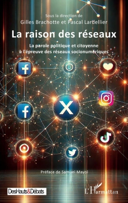 Bertrand.pt - La Raison Des Réseaux : La Parole Politique Et Citoyenne À L'Épreuve Des Réseaux Socionumériques