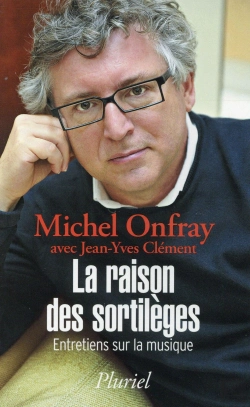 Bertrand.pt - La Raison Des Sortilèges ; Entretiens Sur La Musique