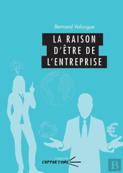 Bertrand.pt - La Raison D'Être De L'Entreprise