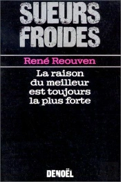 La Raison Du Meilleur Est Toujours La Plus Forte