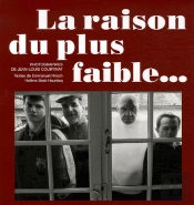 La Raison Du Plus Faible
