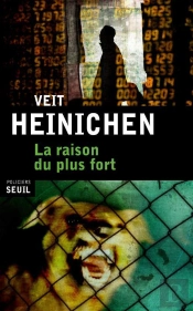 La Raison Du Plus Fort