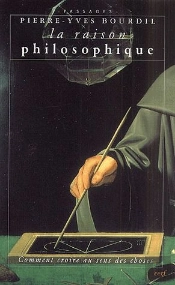 La Raison Philosophique ; Comment Croire Au Sens Des Choses