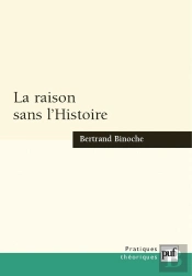 La Raison Sans L'Histoire