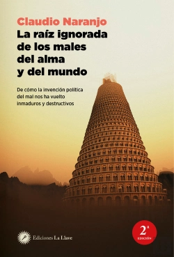 Bertrand.pt - La Raiz Ignorada De Los Males Del Alma Y Del Mundo