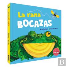 La Rana Bocazas. Un Libro Pop-Up