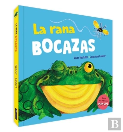 Bertrand.pt - La Rana Bocazas. Un Libro Pop-Up