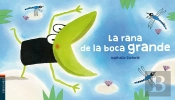 La Rana De La Boca Grande