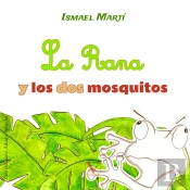 La Rana Y Los Dos Mosquitos