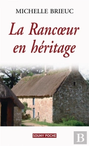 La Rancoeur En Heritage