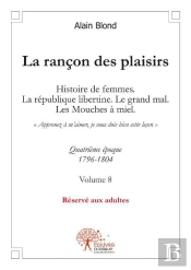 La Rancon Des Plaisirs, Volume 8