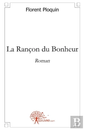 La Rançon Du Bonheur