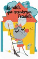 La Rateta Que Escombrava L'Escaleta