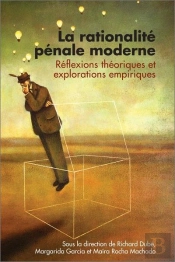 La Rationalité Pénale Moderne
