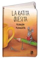 La Ratita Quesita Pequeña Pequeñita
