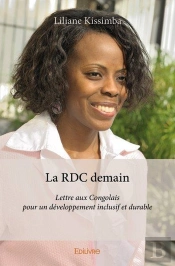 La Rdc Demain - Lettre Aux Congolais Pour Un Developpement Inclusif Et Durable