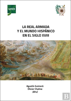 Bertrand.pt - La Real Armada Y El Mundo Hispanico En El Siglo Xviii