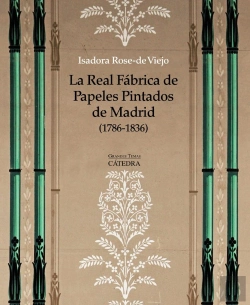 Bertrand.pt - La Real Fábrica De Papeles Pintados De Madrid (1786-1836)