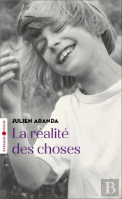 La Réalité Des Choses