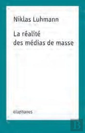 La Realite Des Medias De Masse