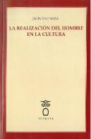 La Realización Del Hombre En La Cultura