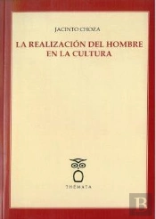 La Realización Del Hombre En La Cultura