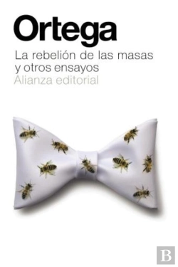 Bertrand.pt - La Rebelión De Las Masas Y Otros Ensayos