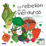 La Rebelión De Las Verduras