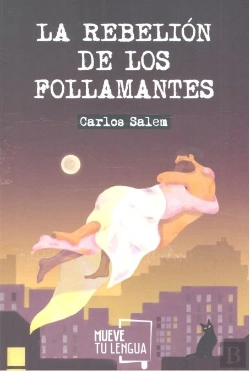 Bertrand.pt - La Rebelión De Los Follamantes