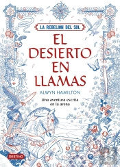 La Rebelión Del Sol. El Desierto En Llamas