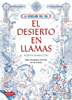 Bertrand.pt - La Rebelión Del Sol. El Desierto En Llamas
