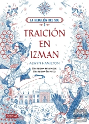 La Rebelión Del Sol. Traición En Izman