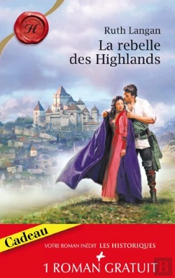 Bertrand.pt - La Rebelle Des Highlands ; Tendre Revanche