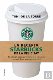 La Recepta Starbucks De La Felicitat