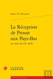 La Réception De Proust Aux Pays-Bas