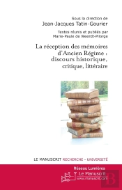 La Réception Des Mémoires D'Ancien Régime