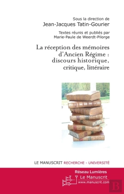 Bertrand.pt - La Réception Des Mémoires D'Ancien Régime