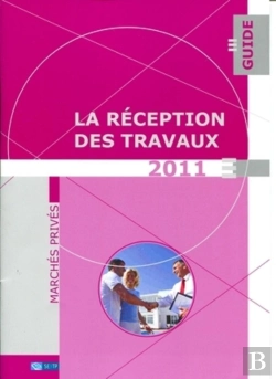 Bertrand.pt - La Réception Des Travaux ; Marchés Privés