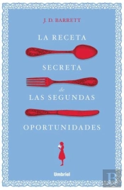 La Receta Secreta De Las Segundas Oportunidades