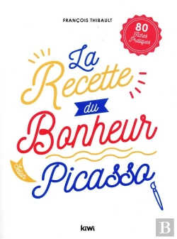 Bertrand.pt - La Recette Du Bonheur Selon Picasso