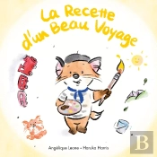 La Recette D'Un Beau Voyage
