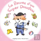 La Recette D'Un Super Doudou