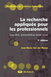 La Recherche Appliquée En Pédagogie ; Des Modèles Pour L'Enseignement (3e. Édition)